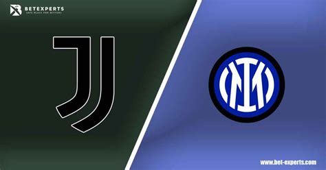 Inter vs Juventus prediction, odds, expert football betting tips and .